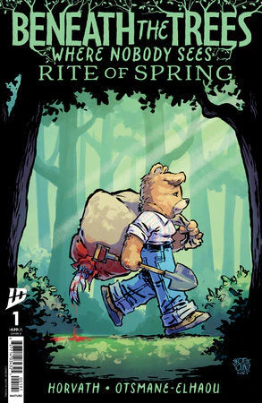 Beneath The Trees Where Nobody Sees - Rite of Spring: Issue 1