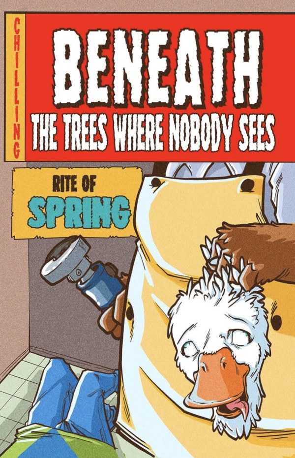 Beneath The Trees Where Nobody Sees - Rite of Spring: Issue 1
