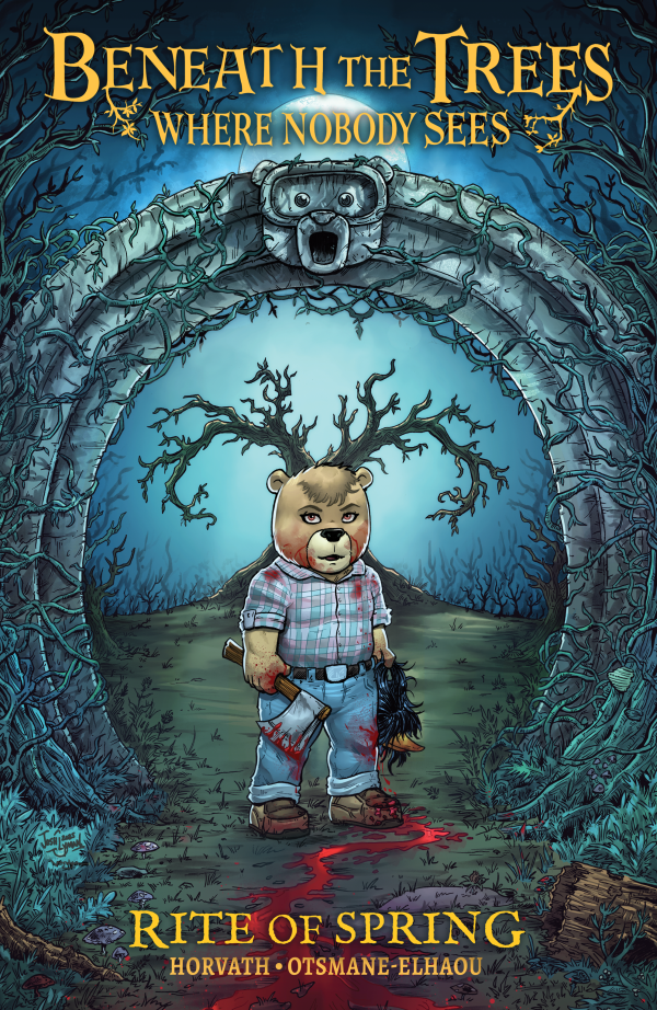 Beneath The Trees Where Nobody Sees - Rite of Spring: Issue 2